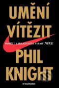 Kniha: Umění vítězit (Phil Knight). Mimochodem, 2025 Kniha: Umění vítězit (Phil Knight). Mimochodem, 2025
