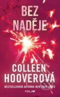 Kniha: Bez naděje (Colleen Hoover). YOLi CZ, 2026 Kniha: Bez naděje (Colleen Hoover). YOLi CZ, 2026