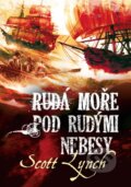 Kniha: Rudá moře pod rudými nebesy (Scott Lynch). Laser books, 2025 Kniha: Rudá moře pod rudými nebesy (Scott Lynch). Laser books, 2025