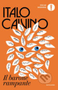 Kniha: Il Barone Rampante (Italo Calvino). Mondadori, 2016 Kniha: Il Barone Rampante (Italo Calvino). Mondadori, 2016