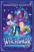 Kniha: Witchspark (Dominique Valente). Usborne, 2024 Kniha: Witchspark (Dominique Valente). Usborne, 2024