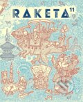 Raketa 11 - Cestování (Labyrint). Labyrint, 2019 Raketa 11 - Cestování (Labyrint). Labyrint, 2019