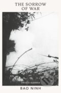 Kniha: The Sorrow of War (Bao Ninh). Vintage, 2024 Kniha: The Sorrow of War (Bao Ninh). Vintage, 2024