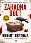 Kniha: Záhadná obeť (Robert Bryndza). Cosmopolis, 2024 Kniha: Záhadná obeť (Robert Bryndza). Cosmopolis, 2024