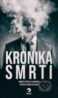 Kniha: Kronika smrti (Různí) Kniha: Kronika smrti (Různí)