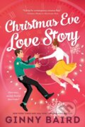 Kniha: Christmas Eve Love Story (Ginny Baird). Sourcebooks, 2024 Kniha: Christmas Eve Love Story (Ginny Baird). Sourcebooks, 2024