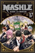 Kniha: Mashle Magic & Muscles Vol 17 (Hajime Komoto). Viz Media, 2024 Kniha: Mashle Magic & Muscles Vol 17 (Hajime Komoto). Viz Media, 2024