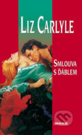 Kniha: Smlouva s ďáblem (Liz Carlyle). Moba, 2005 Kniha: Smlouva s ďáblem (Liz Carlyle). Moba, 2005