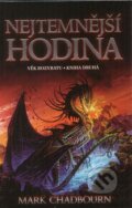 Kniha: Nejtemnější hodina (Mark Chadbourn). Polaris, 2005 Kniha: Nejtemnější hodina (Mark Chadbourn). Polaris, 2005