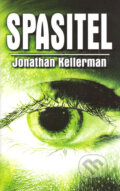 Kniha: Spasitel (Jonathan Kellerman). Domino, 2006 Kniha: Spasitel (Jonathan Kellerman). Domino, 2006