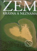 Kniha: Zem krásna a neznáma (Yann Arthus-Bertrand). Slovart, 2003 Kniha: Zem krásna a neznáma (Yann Arthus-Bertrand). Slovart, 2003