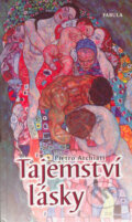 Kniha: Tajemství lásky (Pietro Archiati). Fabula, 2006 Kniha: Tajemství lásky (Pietro Archiati). Fabula, 2006
