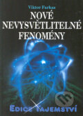 Kniha: Nové nevysvětlitelné fenomény (Viktor Farkas). Dialog, 2006 Kniha: Nové nevysvětlitelné fenomény (Viktor Farkas). Dialog, 2006