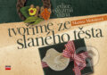 Kniha: Tvoříme ze slaného těsta (Martina Molnárová). Computer Press, 2006 Kniha: Tvoříme ze slaného těsta (Martina Molnárová). Computer Press, 2006