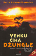 Kniha: Venku číhá džungle (Květa Klímová-Pumerová). Portál, 2006 Kniha: Venku číhá džungle (Květa Klímová-Pumerová). Portál, 2006