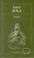 Kniha: Nana (Émile Zola). Petit Press, 2006 Kniha: Nana (Émile Zola). Petit Press, 2006