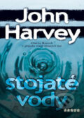 Kniha: Stojaté vody (John Harvey). BB/art, 2006 Kniha: Stojaté vody (John Harvey). BB/art, 2006