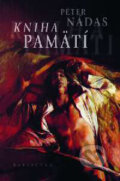 Kniha: Kniha pamätí (Péter Nádas), 2004 Kniha: Kniha pamätí (Péter Nádas), 2004
