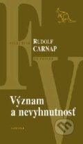 Význam a nevyhnutnosť - Rudolf Carnap, Kalligram, 2005
