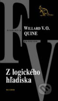 Kniha: Z logického hľadiska (Willard V.O. Quine). Kalligram, 2006 Kniha: Z logického hľadiska (Willard V.O. Quine). Kalligram, 2006