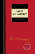 Kniha: Prózy - Pavel Vilikovský (Pavel Vilikovský). Kalligram, 2005 Kniha: Prózy - Pavel Vilikovský (Pavel Vilikovský). Kalligram, 2005