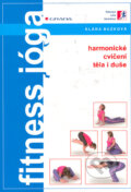 Kniha: Fitness jóga (Klára Buzková), 2006 Kniha: Fitness jóga (Klára Buzková), 2006