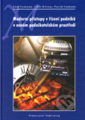 Kniha: Moderní přístupy v řízení podniků v novém podnikatelském prostředí (Emil Svoboda, Libor Bittner a Patrik Svoboda). Professional Publishing, 2006 Kniha: Moderní přístupy v řízení podniků v novém podnikatelském prostředí (Emil Svoboda, Libor Bittner a Patrik Svoboda). Professional Publishing, 2006