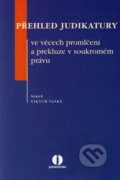 Kniha: Přehled judikatury ve věcech promlčení a prekluze v soukromém právu (Viktor Vaške). ASPI, 2006 Kniha: Přehled judikatury ve věcech promlčení a prekluze v soukromém právu (Viktor Vaške). ASPI, 2006