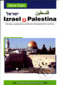Kniha: Izrael a Palestina (Marek Čejka). Centrum strategických studií, 2005 Kniha: Izrael a Palestina (Marek Čejka). Centrum strategických studií, 2005