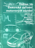 Elektrická zařízení motorových vozidel - František Vlk, František Vlk, 2005
