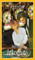 Kniha: Inkognito (Ann Patrick). Wist, 2004 Kniha: Inkognito (Ann Patrick). Wist, 2004