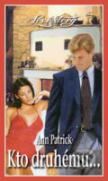 Kniha: Kto druhému... (Ann Patrick). Wist, 2004 Kniha: Kto druhému... (Ann Patrick). Wist, 2004