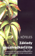 Základy biozáhradkárčenia - Gabriel Köteles, GYK s.r.o., 2006