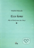 Kniha: Ecce homo (Friedrich Nietzsche). IRIS, 2007 Kniha: Ecce homo (Friedrich Nietzsche). IRIS, 2007