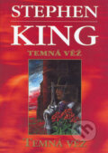 Temná věž VII - Stephen King, BETA - Dobrovský, 2006