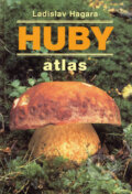 Kniha: Huby (Ladislav Hagara). Neografia, 2006 Kniha: Huby (Ladislav Hagara). Neografia, 2006