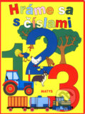 Kniha: Hráme sa s číslami (Matys). Matys, 2006 Kniha: Hráme sa s číslami (Matys). Matys, 2006