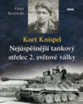 Kniha: Kurt Knispel (Franz Kurowski), 2017 Kniha: Kurt Knispel (Franz Kurowski), 2017