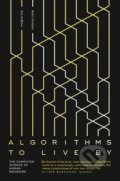 Kniha: Algorithms To Live By (Brian Christian). HarperCollins, 2017 Kniha: Algorithms To Live By (Brian Christian). HarperCollins, 2017