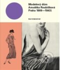 Kniha: Modelový dům Arnoštka Roubíčková (Eva Uchalová). Kant, 2017 Kniha: Modelový dům Arnoštka Roubíčková (Eva Uchalová). Kant, 2017
