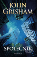 Kniha: Společník (John Grisham). Knižní klub, 2017 Kniha: Společník (John Grisham). Knižní klub, 2017
