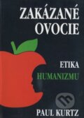 Kniha: Zakázané ovocie (Paul Kurtz). Spoločnosť Prometheus, 1998 Kniha: Zakázané ovocie (Paul Kurtz). Spoločnosť Prometheus, 1998