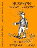 Kniha: Murphyho večné zákony / Murphy´s eternal laws, 2017 Kniha: Murphyho večné zákony / Murphy´s eternal laws, 2017