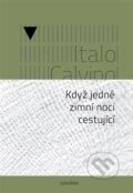 Kniha: Když jedné zimní noci cestující (Italo Calvino), 2017 Kniha: Když jedné zimní noci cestující (Italo Calvino), 2017