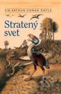 Kniha: Stratený svet (Arthur Conan Doyle). SnowMouse Publishing, 2017 Kniha: Stratený svet (Arthur Conan Doyle). SnowMouse Publishing, 2017