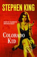 Kniha: Colorado Kid (Stephen King), 2017 Kniha: Colorado Kid (Stephen King), 2017