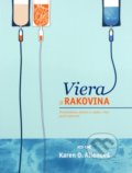 Kniha: Viera a rakovina (Karen O. Allenová). Creativpress, 2014 Kniha: Viera a rakovina (Karen O. Allenová). Creativpress, 2014