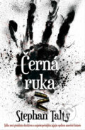 Kniha: Černá ruka (Stephan Talty). Edice knihy Omega, 2018 Kniha: Černá ruka (Stephan Talty). Edice knihy Omega, 2018