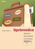 Kniha: Sprievodca dielami slovenskej a svetovej literatúry B (Milada Caltíková). Enigma, 2017 Kniha: Sprievodca dielami slovenskej a svetovej literatúry B (Milada Caltíková). Enigma, 2017