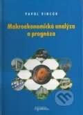 Kniha: Makroekonomická analýza a prognóza (Pavol Vincúr). Sprint dva, 2000 Kniha: Makroekonomická analýza a prognóza (Pavol Vincúr). Sprint dva, 2000